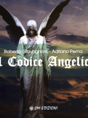 Il Codice Angelico - Roberto Giovagnoni, Adriano Perna