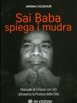 Sai Baba spiega i mudra - Libro