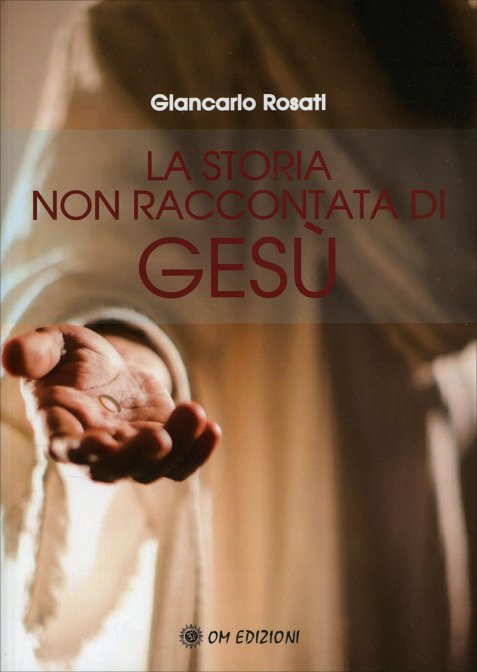 lastoria_non_raccontata_di Gesù