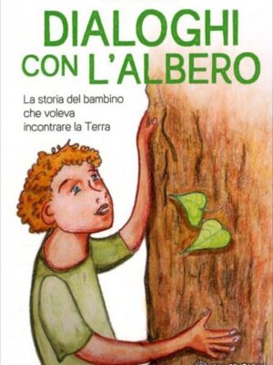 Dialoghi Con L'albero - Laura Novello