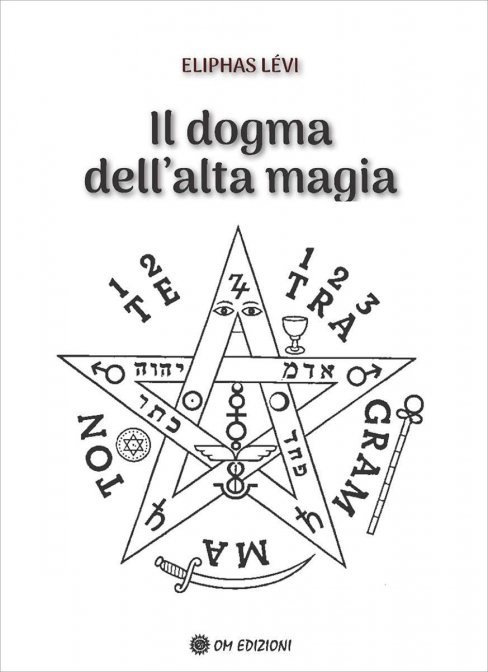 Il Dogma dell’Alta Magia