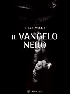 Il Vangelo Nero - Fulvio Mocco